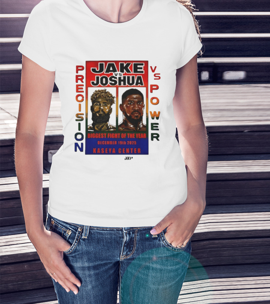 Jake Paul Vs Anthony Joshua Precision Vs Power Biggest Fight Of The Year December 19th 2025 Kaseya Center T-Shirt