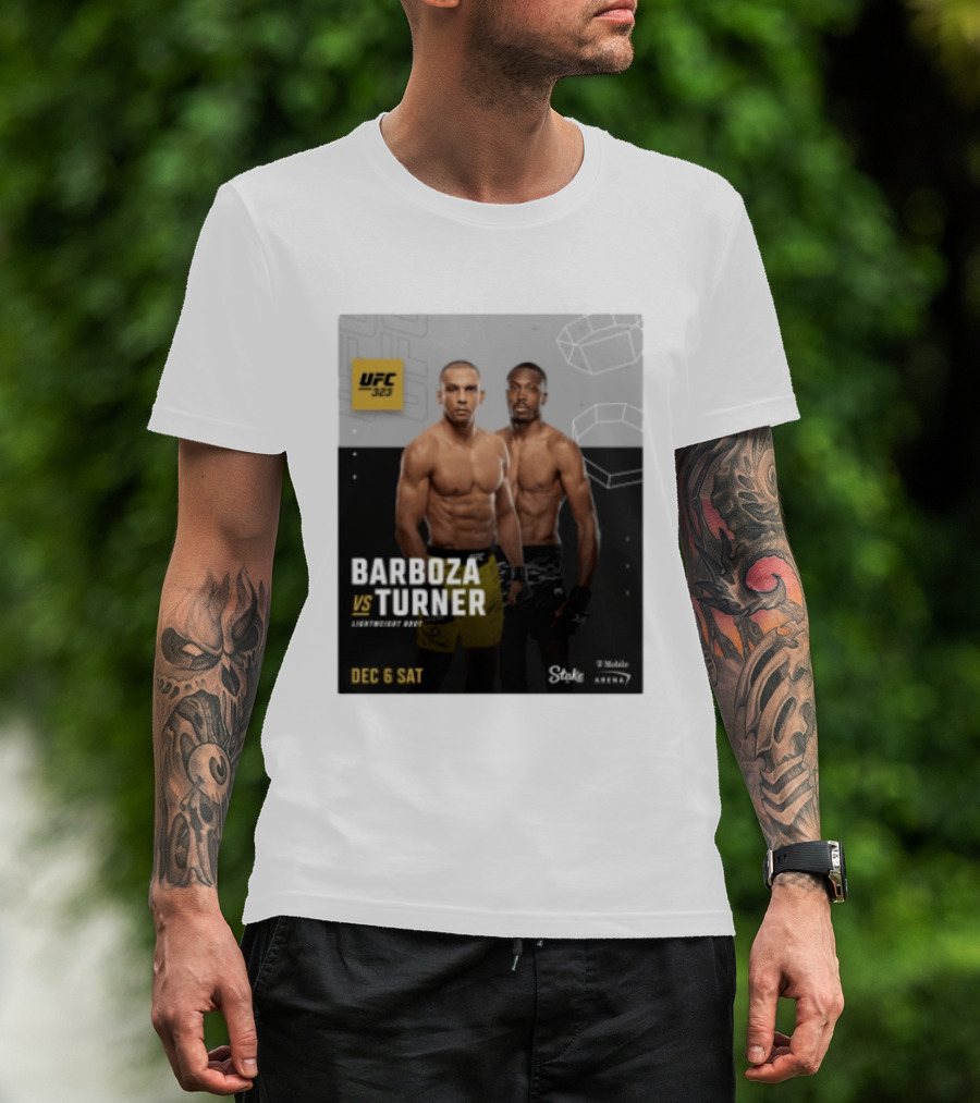 UFC 323 Barboza Vs Turner Lightweight Bout December 6 Sat 2025 Mobile Arena T-Shirt