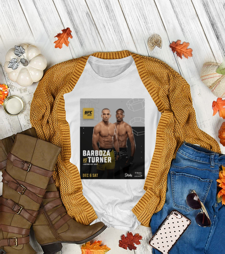 UFC 323 Barboza Vs Turner Lightweight Bout December 6 Sat 2025 Mobile Arena T-Shirt