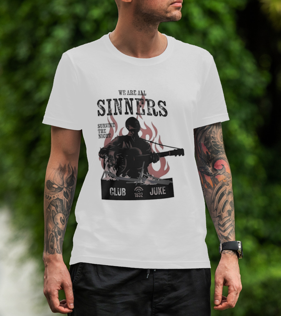 We Are All Sinners Survive The Night Club 1932 Juke Flames Guitar T-Shirt