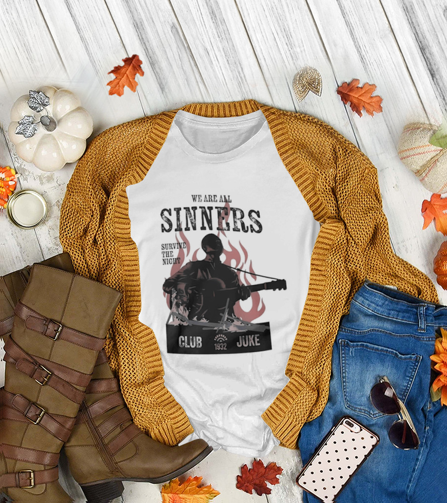 We Are All Sinners Survive The Night Club 1932 Juke Flames Guitar T-Shirt