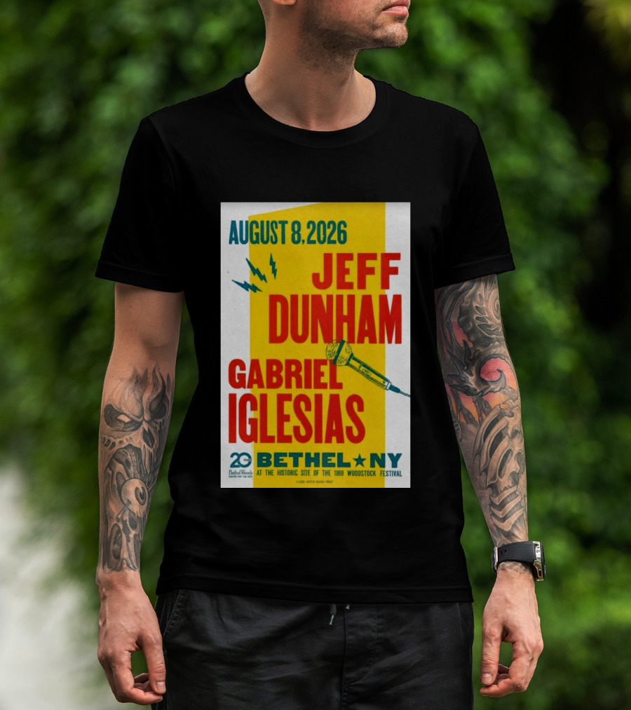 August 8 2026 Jeff Dunham Gabriel Iglesias Bethel Ny At The Historic Site Of The 1969 Woodstock Festival T-Shirt