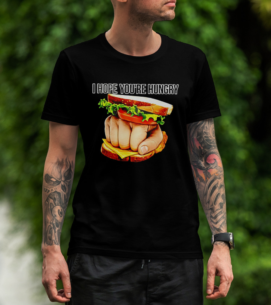 I Hope You're Hungry Knuckle Sandwich Meme T-Shirt
