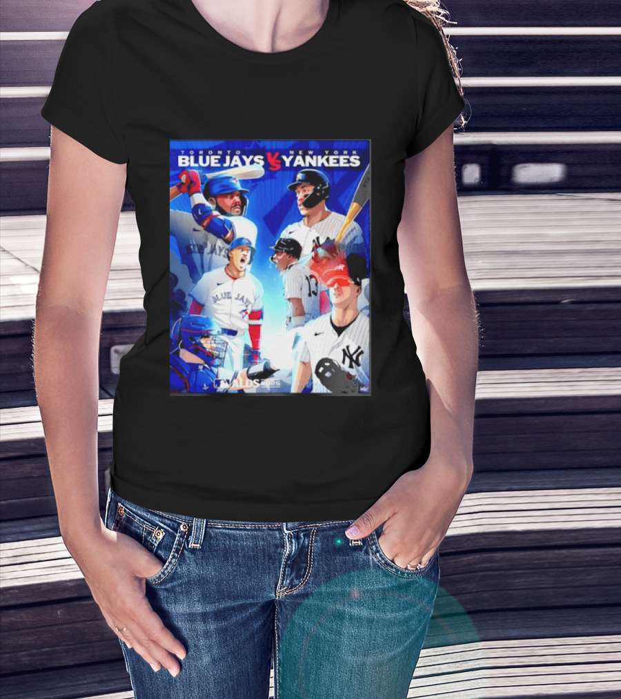 Toronto Blue Jays Vs New York Yankees ALDS 2025 MLB Showdown T-Shirt