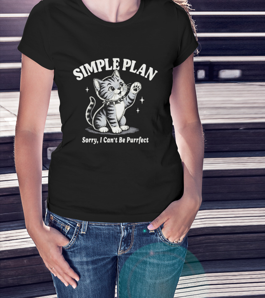 Simple Plan Sorry I Can't Be Purrfect Cat Cartoon T-Shirt