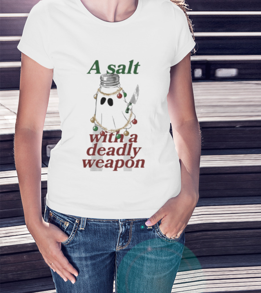 A Salt With A Deadly Weapon Ghost Christmas Lights Knife Humor T-Shirt