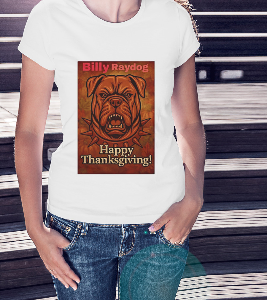 Billy Raydog Bulldog Spiked Collar Happy Thanksgiving T-Shirt