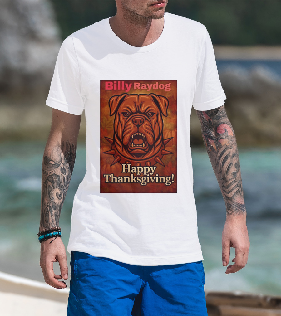 Billy Raydog Bulldog Spiked Collar Happy Thanksgiving T-Shirt