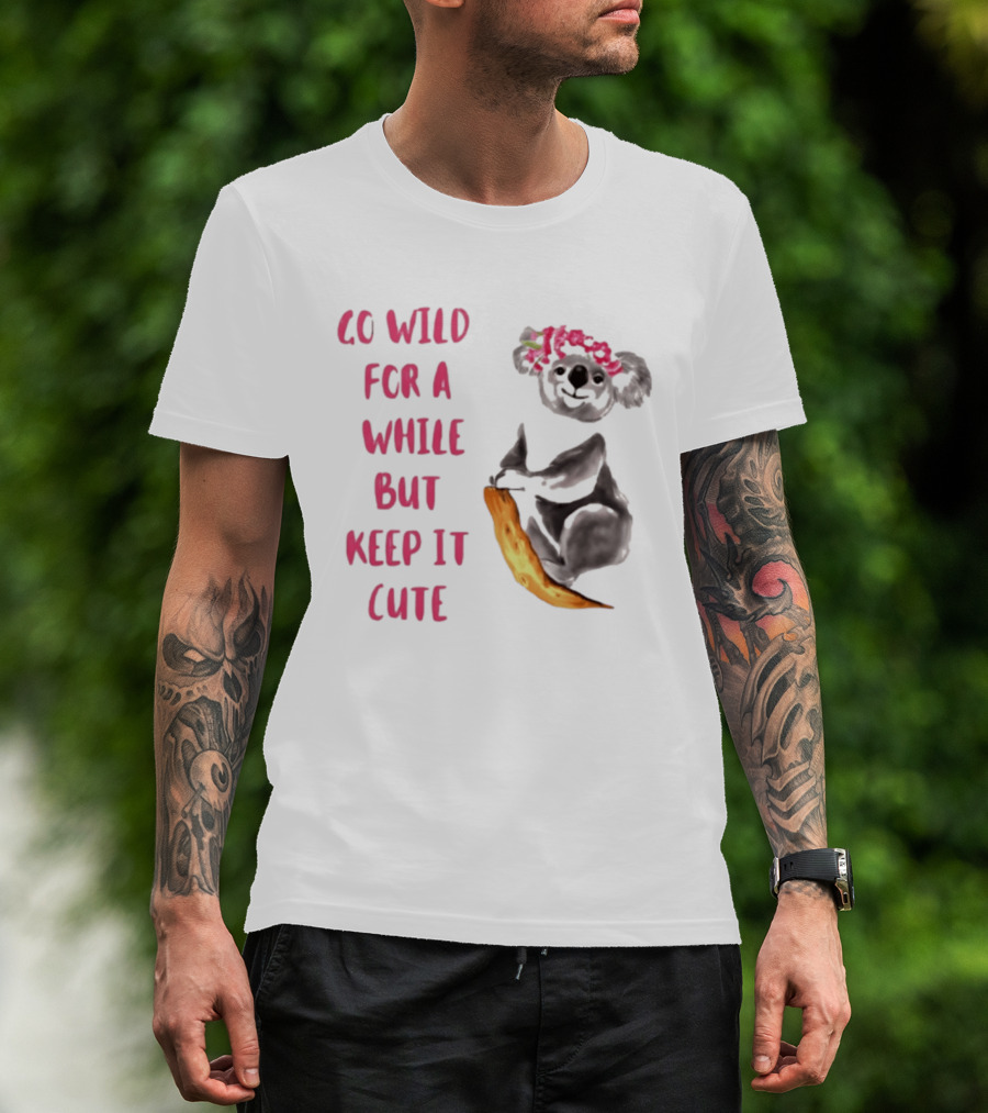 Go Wild For A While But Keep It Cute Koala With Pink Floral Headband T-Shirt
