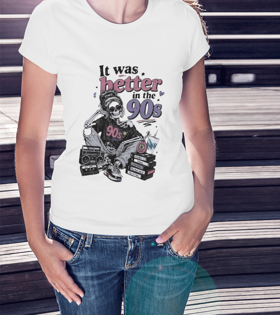It Was Better In The 90s Skeleton Nostalgia Vibes Cassette Tapes And Books T-Shirt