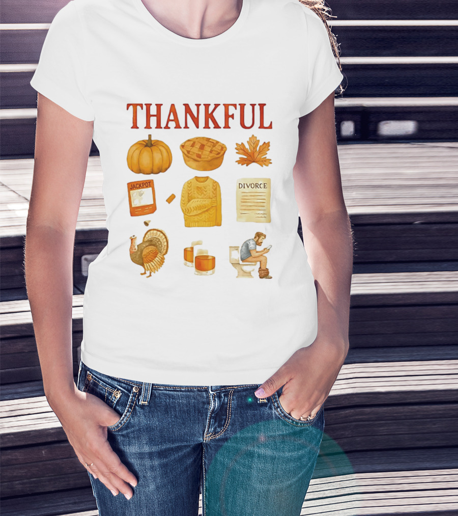 Thankful Pumpkin Turkey Pie Divorce Jackpot Sweater Toilet Autumn T-Shirt
