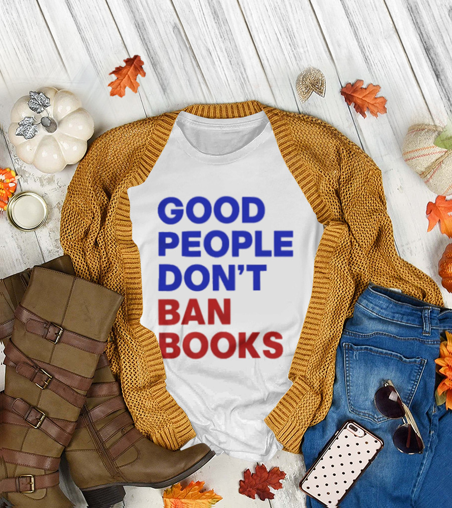 Good People Don't Ban Books Original T-Shirt
