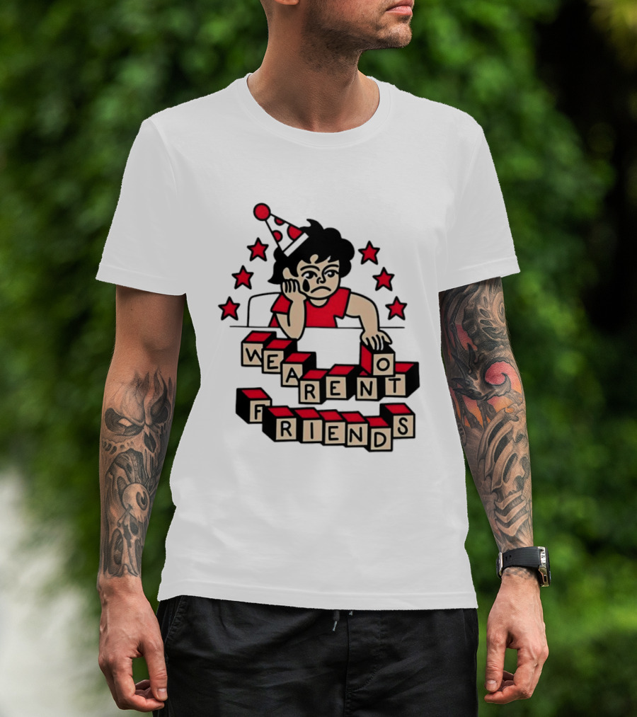 We Aren't Friends Sad Birthday Party Child Blocks And Stars T-Shirt