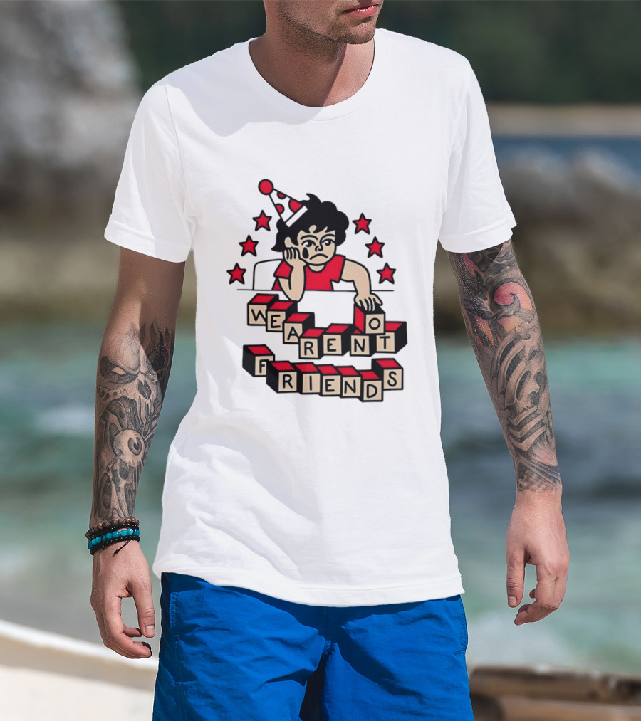 We Aren't Friends Sad Birthday Party Child Blocks And Stars T-Shirt