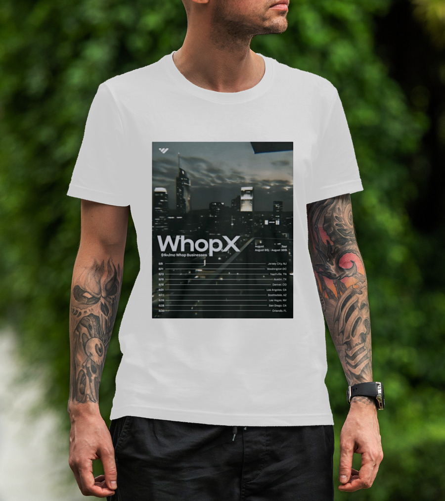 WhopX August Tour S1k Mo Whop Businesses Jersey Washington Nashville Austin Denver 2023 Dates T-Shirt