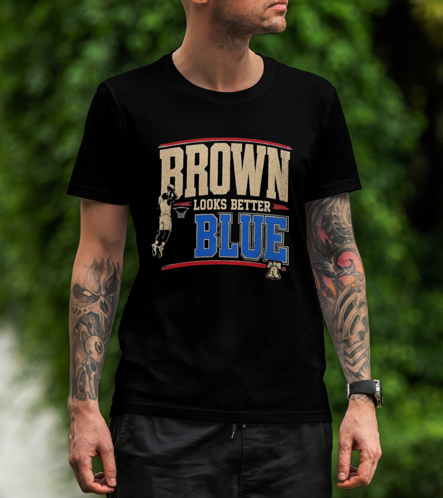 Brown Looks Better Blue Basketball Philadelphia 76ers Distressed T-Shirt