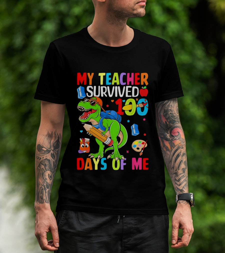My Teacher Survived 100 Days Of Me Dinosaur With School Supplies And Apple T-Shirt