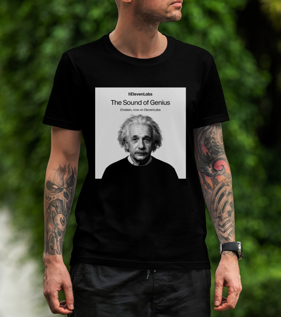ElevenLabs The Sound Of Genius Einstein Now On ElevenLabs T-Shirt
