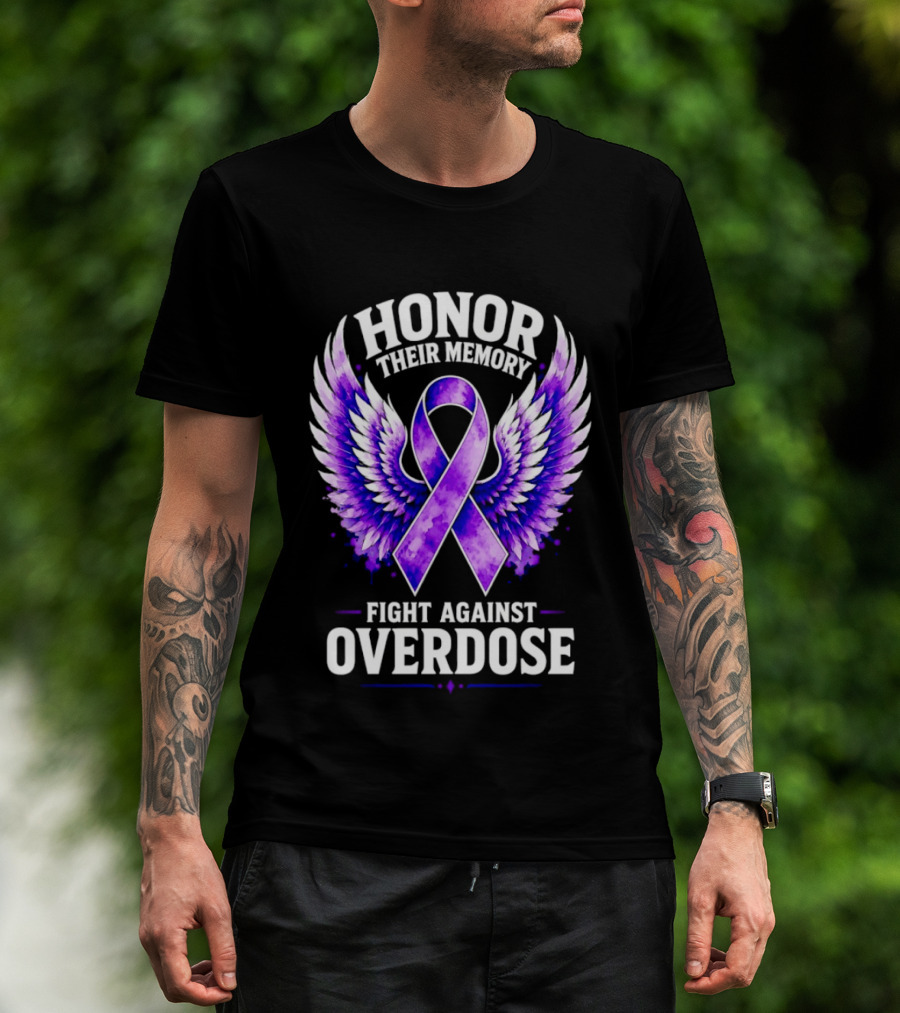 Honor Their Memory Fight Against Overdose Purple Ribbon Wings T-Shirt