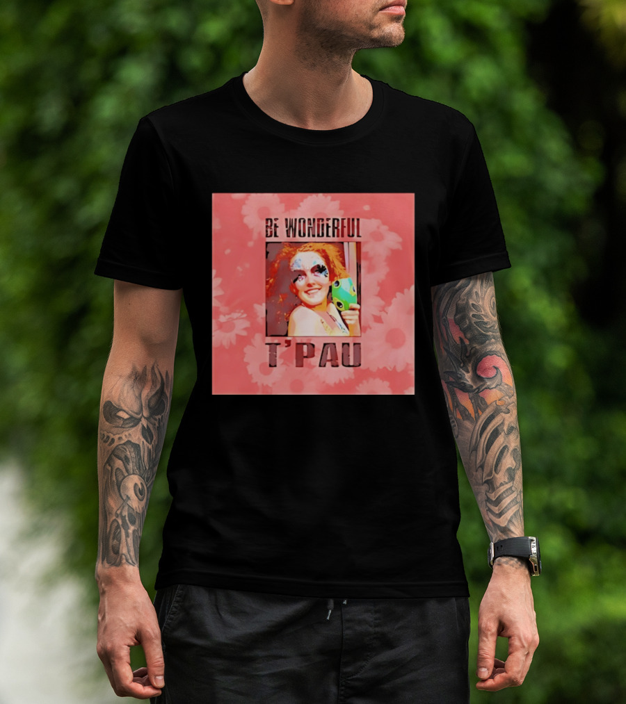 T'Pau Be Wonderful 80s Pop Carol Decker T-Shirt