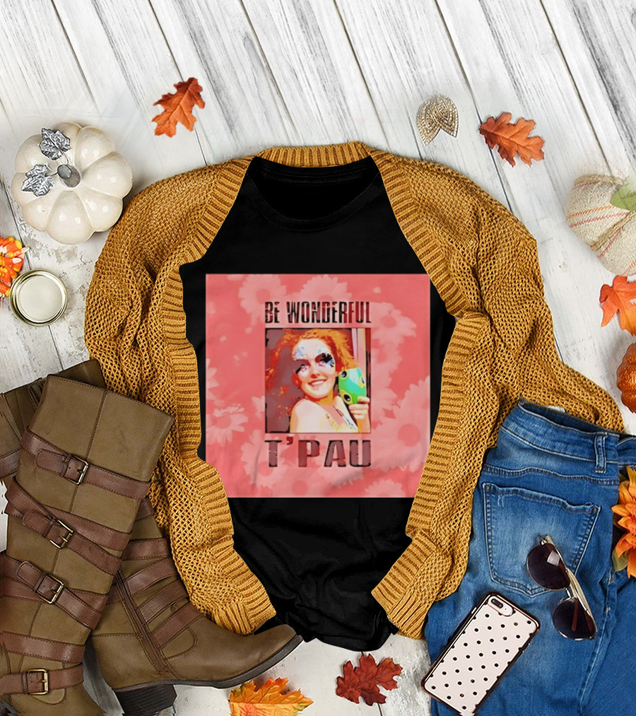 T'Pau Be Wonderful 80s Pop Carol Decker T-Shirt
