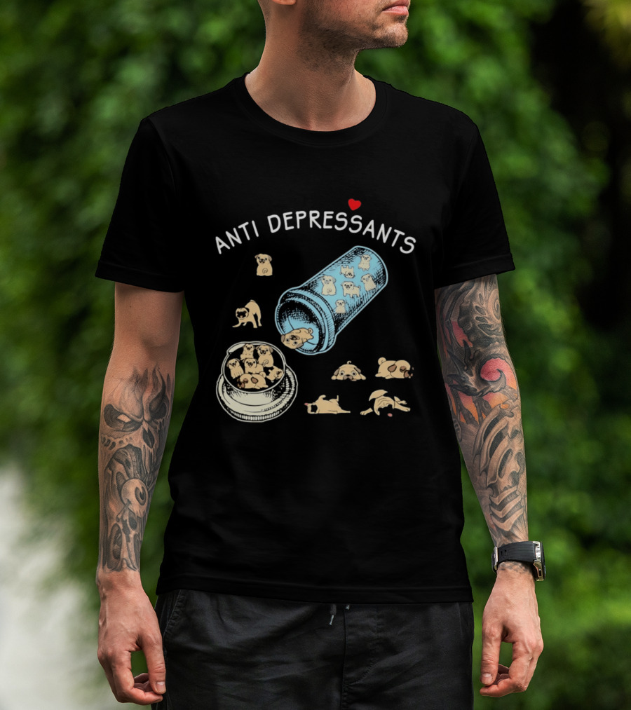 Anti Depressants Pug Puppies In Pill Bottle T-Shirt