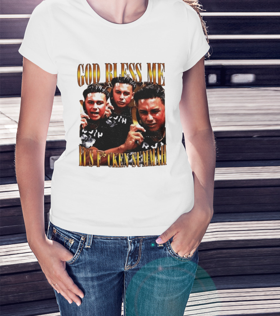 God Bless Me It's F*cken Summah Reality Television T-Shirt