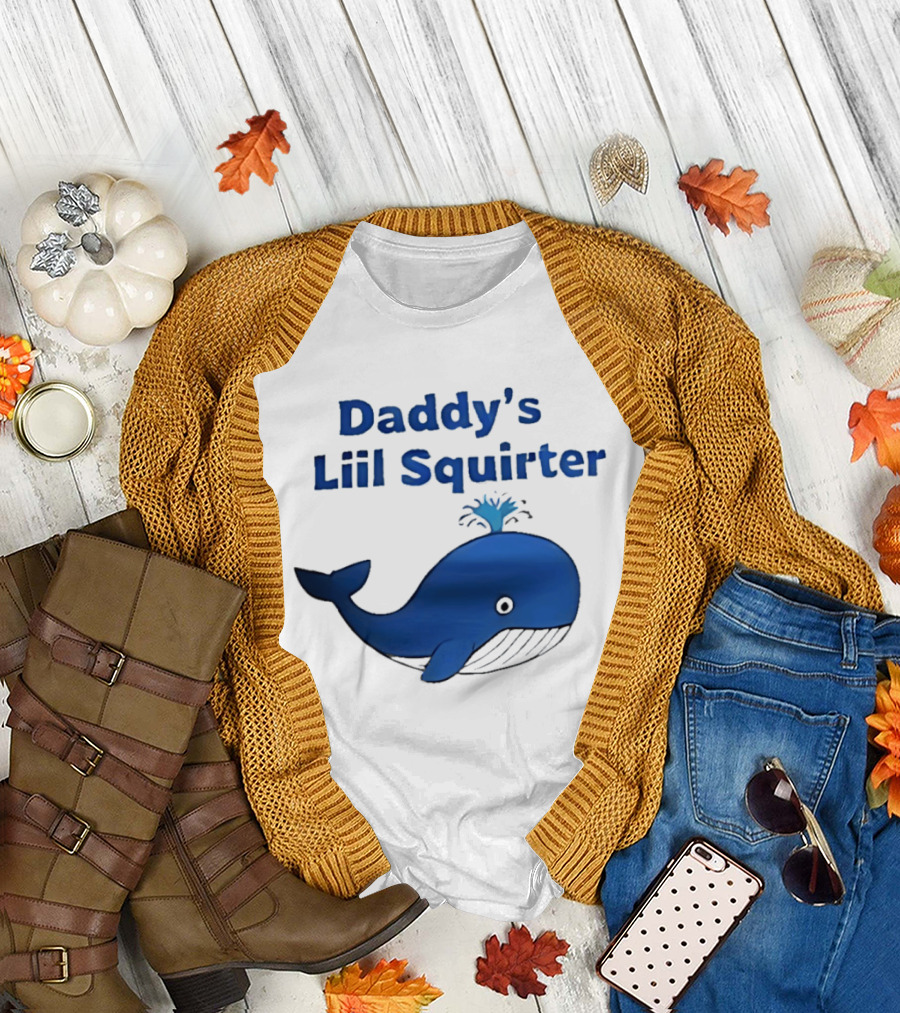 Daddy's Liil Squirter Whale Ocean Sea Life T-Shirt