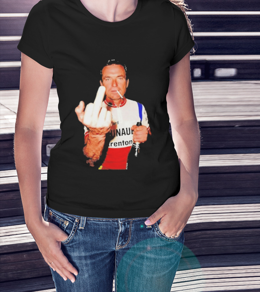 Bernard Hinault Tour De France Cigarette Beer Middle Finger T-Shirt