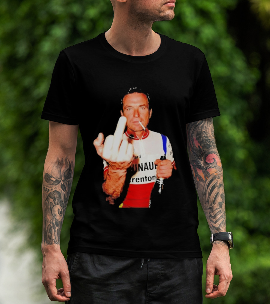 Bernard Hinault Tour De France Cigarette Beer Middle Finger T-Shirt