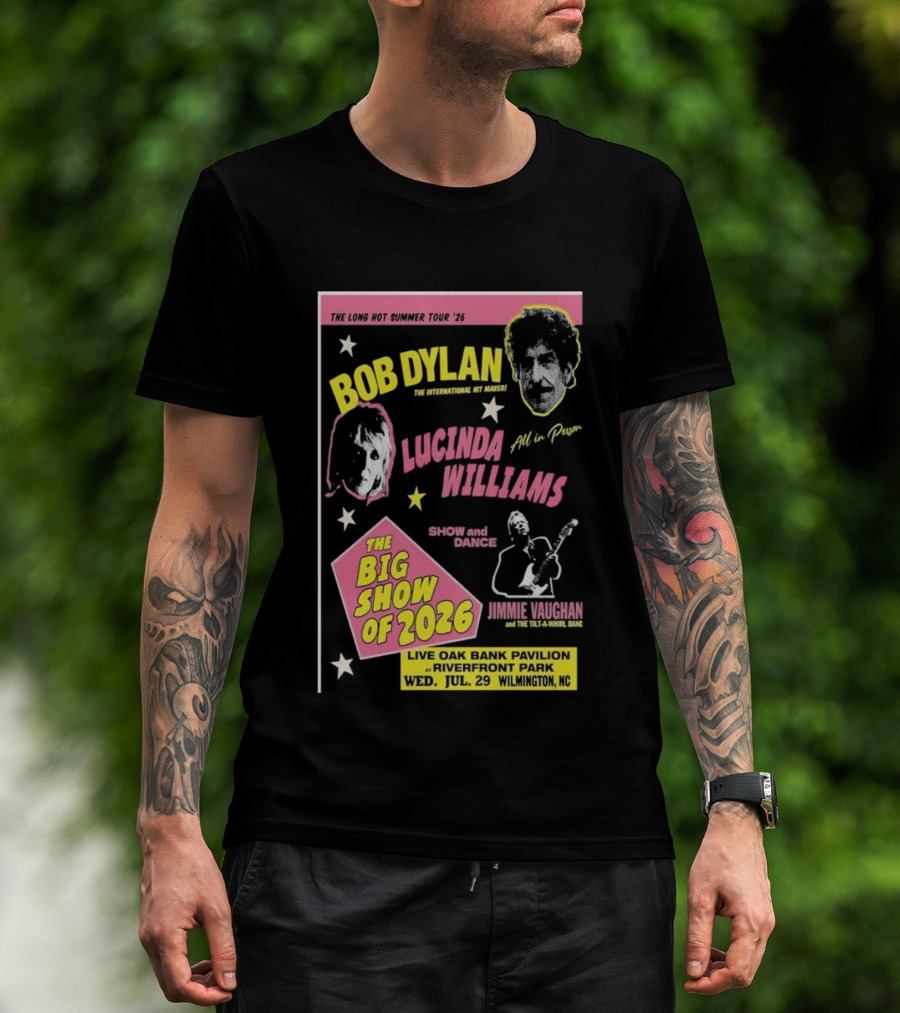Bob Dylan Lucinda Williams The Long Hot Summer Tour '26 Live Oak Bank Pavilion Riverfront Park July 29 The Big Show Of 2026 T-Shirt