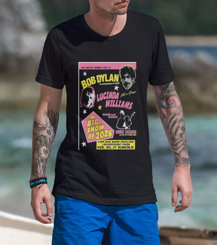 Bob Dylan Lucinda Williams The Long Hot Summer Tour '26 Live Oak Bank Pavilion Riverfront Park July 29 The Big Show Of 2026 T-Shirt
