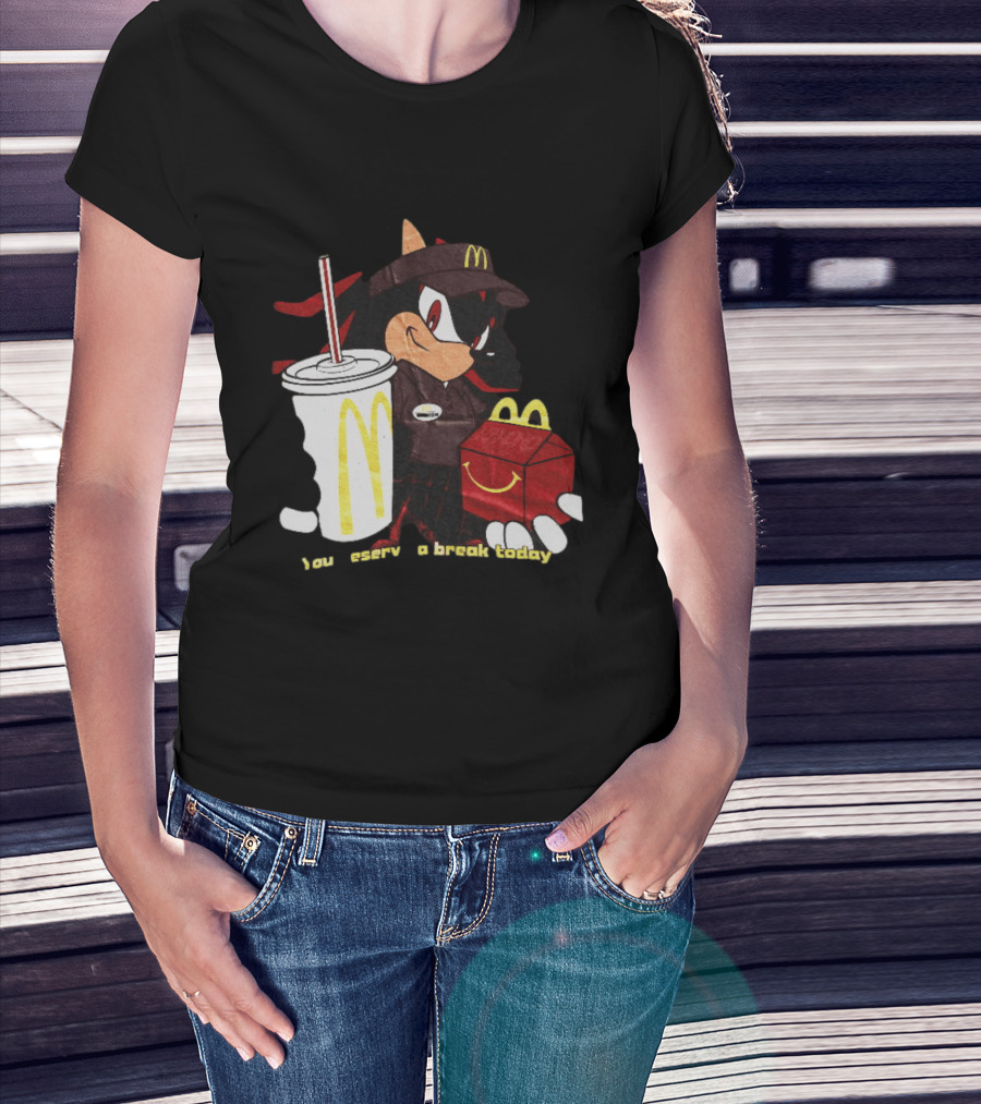 Shadow The Hedgehog McDonald You Deserve A Break Today T-Shirt
