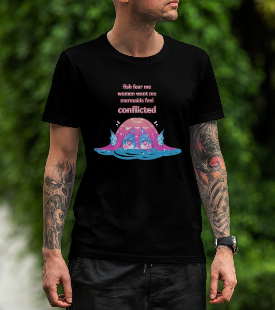 Fish Fear Me Women Want Me Mermaids Feel Conflicted Kawaii Mermaid Peekaboo T-Shirt