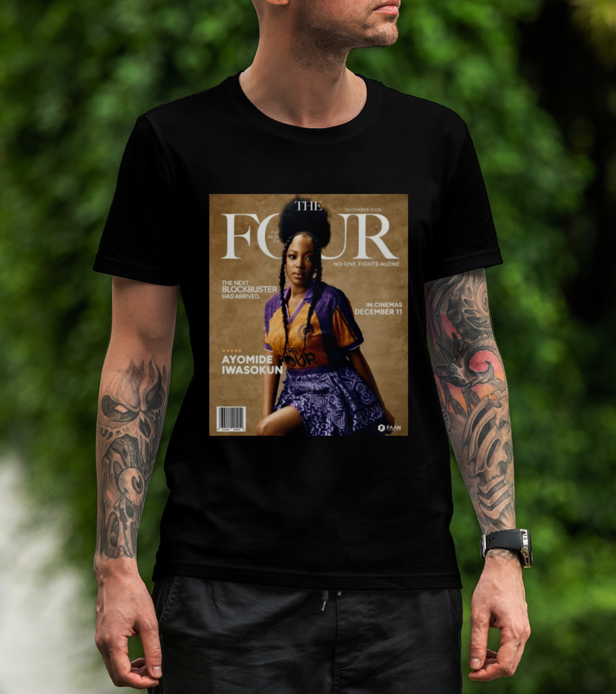 The Four Ayomide Iwasokun No One Fights Alone Future Akin Films Blockbuster December 11 2026 T-Shirt