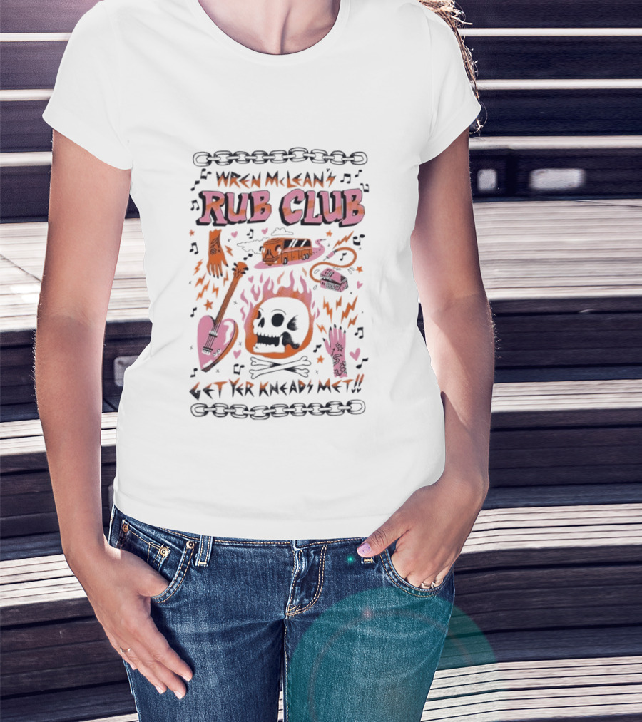 Wren Mcleans Rub Club Flaming Skull Heart Guitar Get Yr Kneads Met Tour Bus T-Shirt