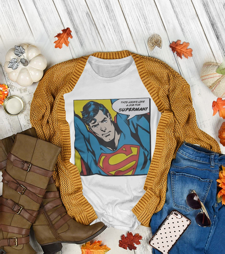 This Looks Like A Job For Superman Comic Panel Classic Superman Heroic Pose T-Shirt