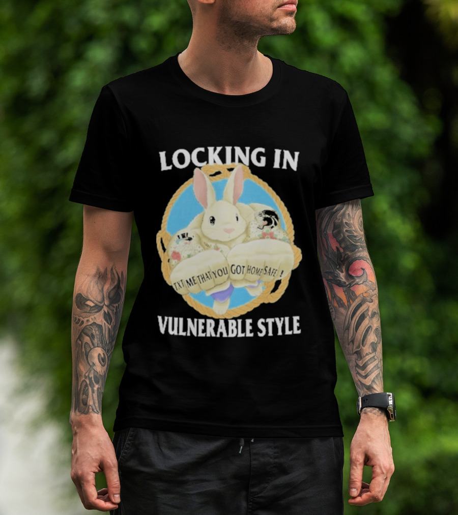 Locking In Vulnerable Style Rabbit T-Shirt