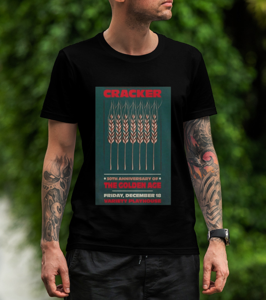 Cracker 30th Anniversary Of The Golden Age Friday December 18 Variety Playhouse T-Shirt