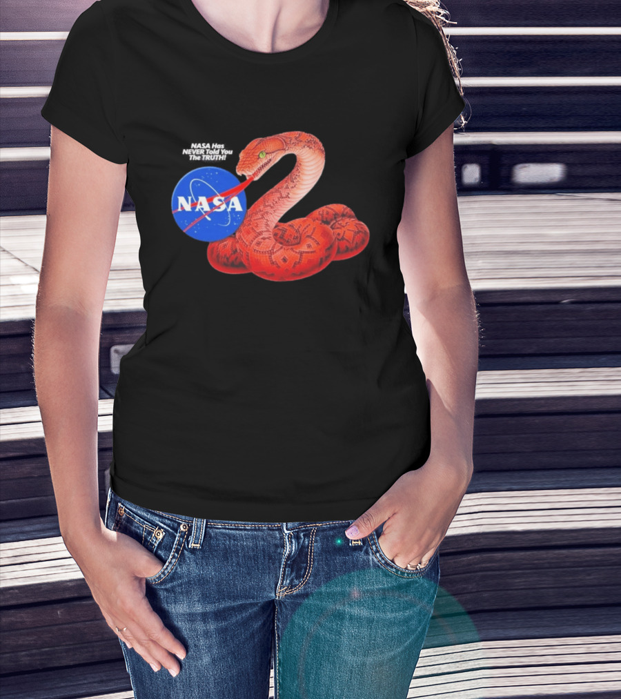NASA Never Told You The Truth Snake Conspiracy T-Shirt