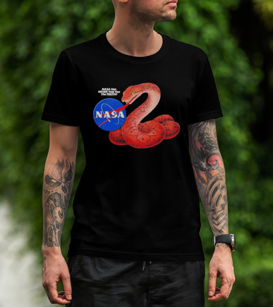 NASA Never Told You The Truth Snake Conspiracy T-Shirt