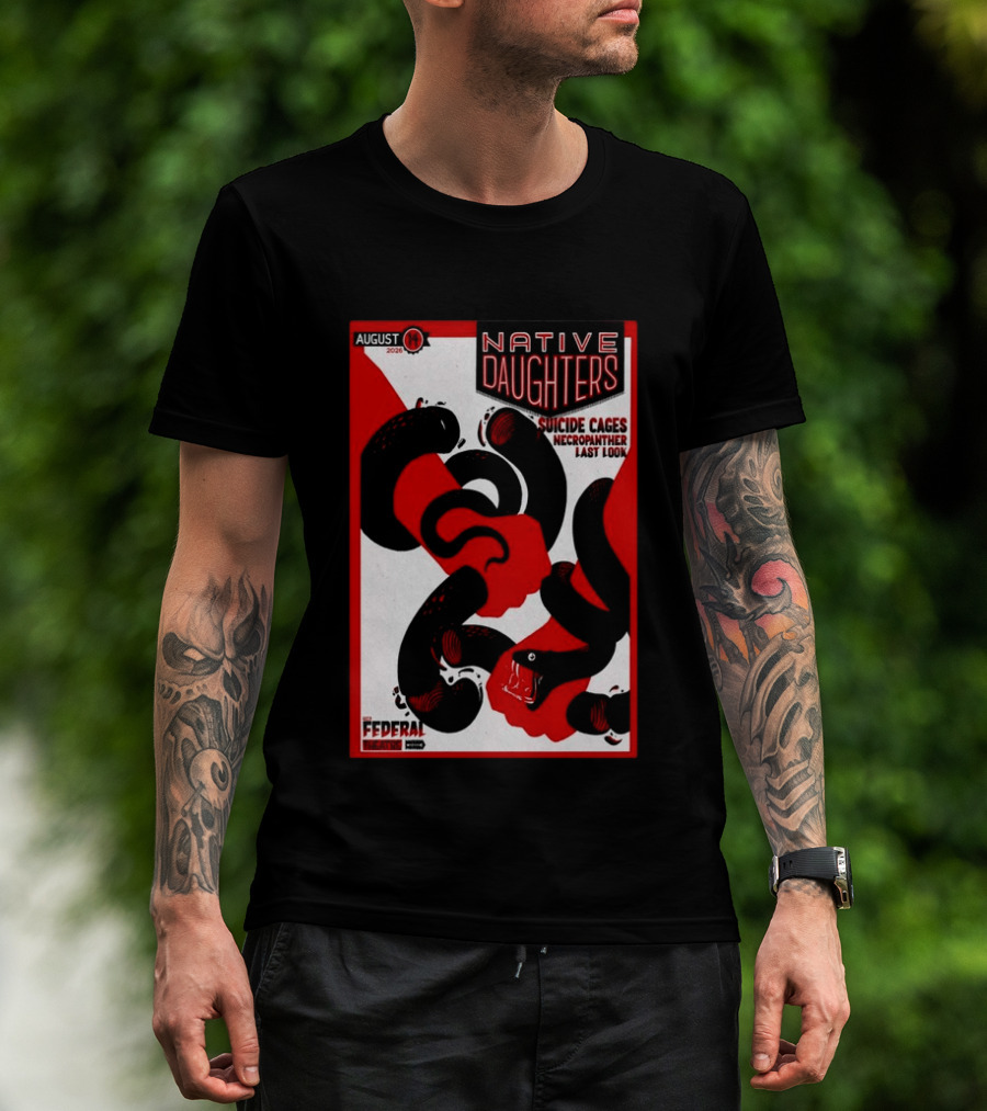 August 14 2026 Native Daughters Suicide Cages Necropanther Last Look Denver CO Federal Theater T-Shirt