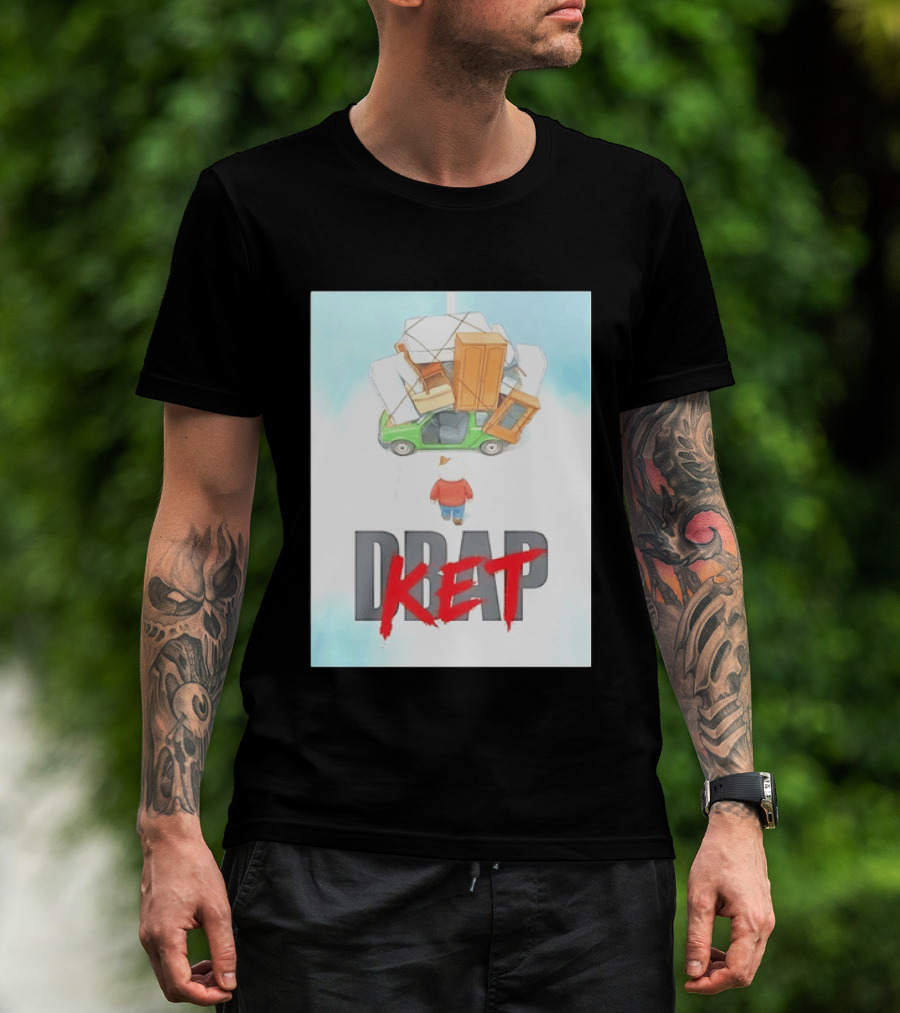 Drap Ket Cat Moving Day Car Furniture Chaos T-Shirt