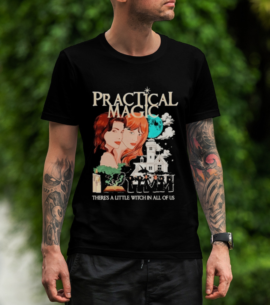 Practical Magic There's A Little Witch In All Of Us House And Moon T-Shirt