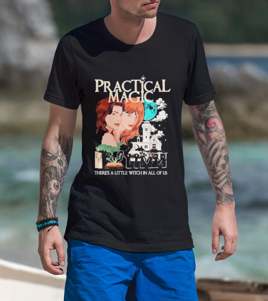 Practical Magic There's A Little Witch In All Of Us House And Moon T-Shirt