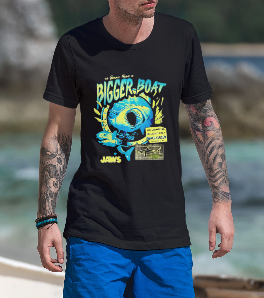 Jaws Bigger Boat No Swimming Hazardous Beach Closed T-Shirt