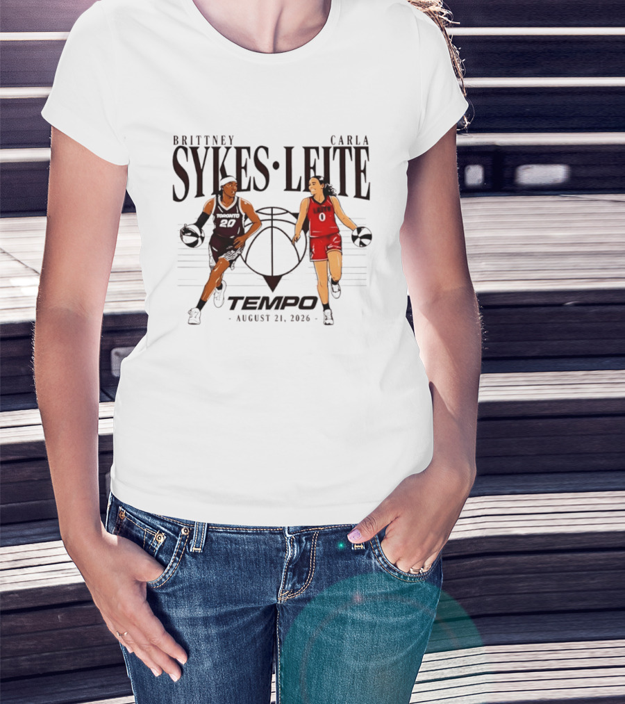 Brittney Sykes Carla Leite Tempo Basketball August 21 2026 T-Shirt