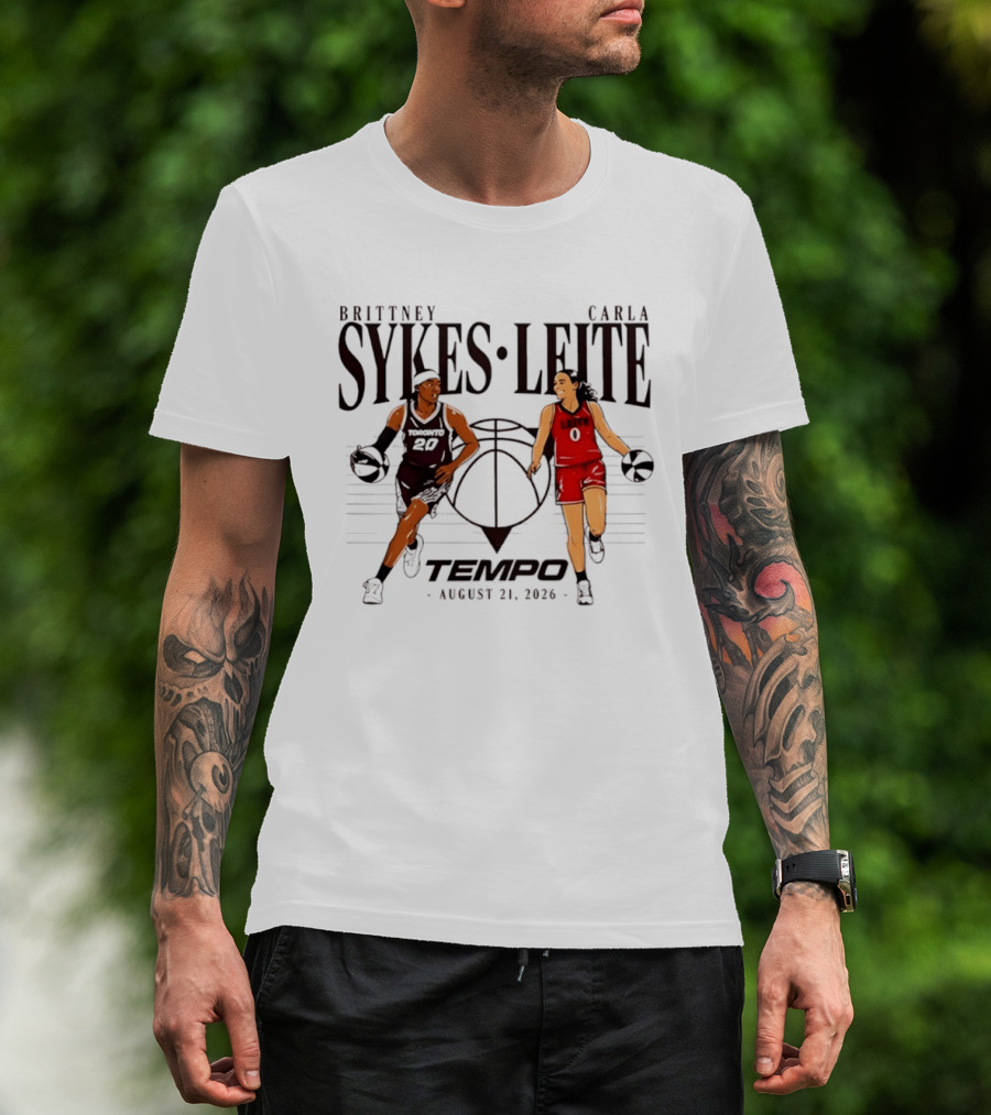Brittney Sykes Carla Leite Tempo Basketball August 21 2026 T-Shirt