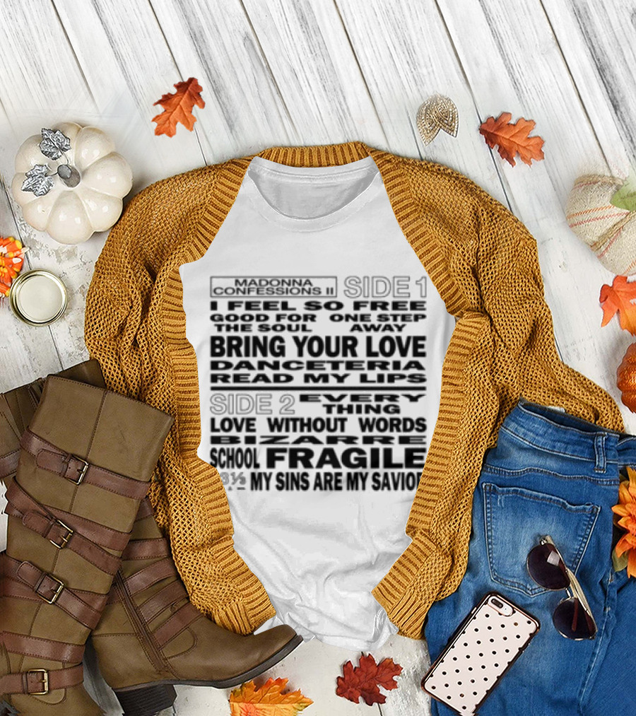 Madonna Store Dance Floor Bring Your Love Danceteria Read My Lips Fragile 23% My Sins Are My Savior T-Shirt