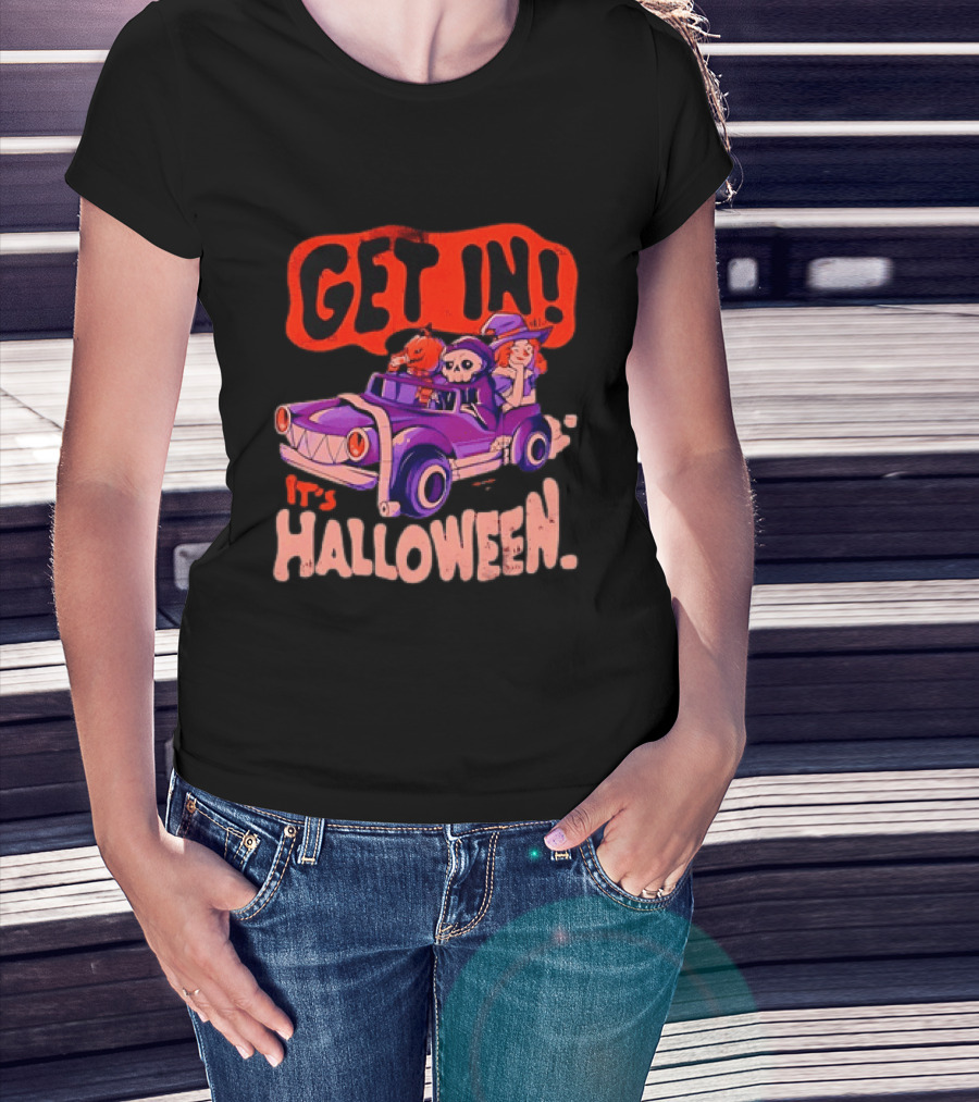 Get In It's Halloween Spooky Pumpkin Witch Car Fun T-Shirt